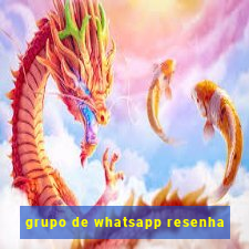 grupo de whatsapp resenha